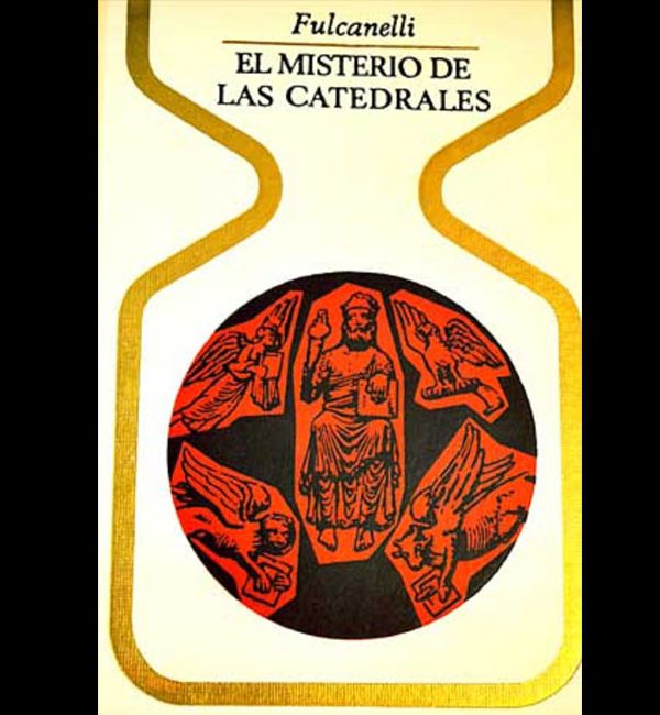 Fulcanelli – El misterio de las catedrales 1ª edicion 1967
