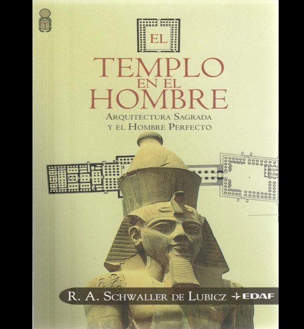 Lubicz Schwaller – El templo en el hombre