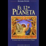 Sitchin, Zecharia - El 12 Planeta