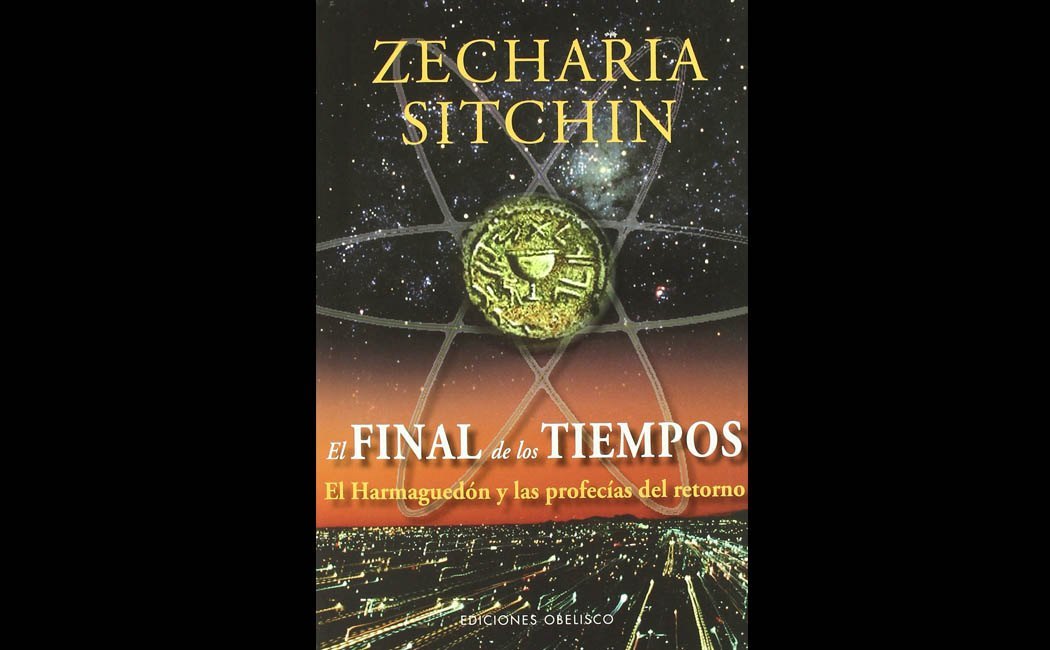Sitchin, Zecharia - El Final de Los Tiempos
