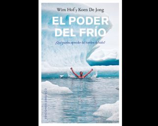 Wim Hof – El Poder del Frio