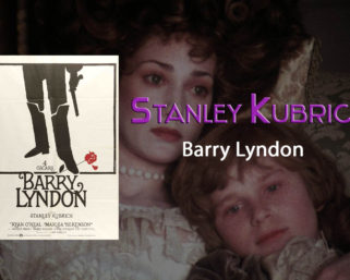 Análisis de Barry Lyndon de Stanley Kubrick por Pedro Bustamante