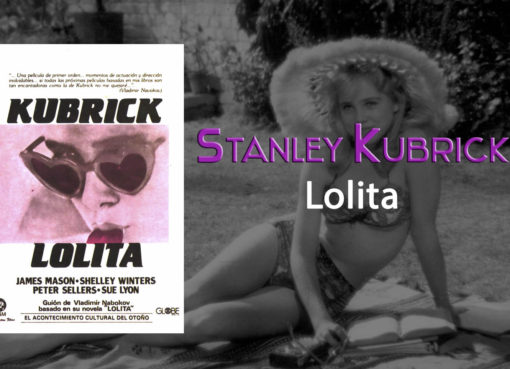 Análisis de Lolita de Stanley Kubrick por Pedro Bustamante
